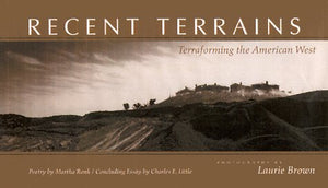 Recent Terrains: Terraforming the American West (Creating the North American Landscape),Used