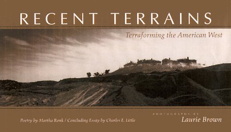 Recent Terrains: Terraforming the American West (Creating the North American Landscape),Used
