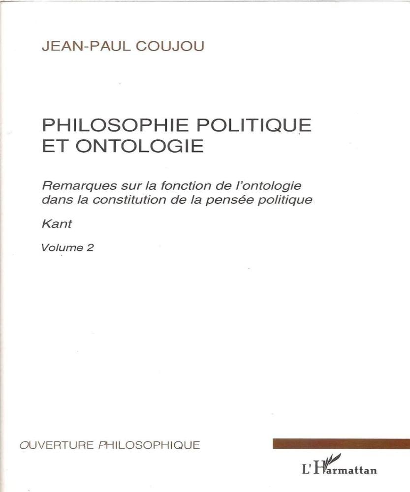 Philosophie politique et ontologie 2: Kant,Used