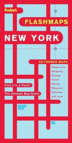 Fodor'S Flashmaps New York City, 9Th Edition: The Ultimate Map Guide/Find It In A Flash (Fullcolor Travel Guide),New