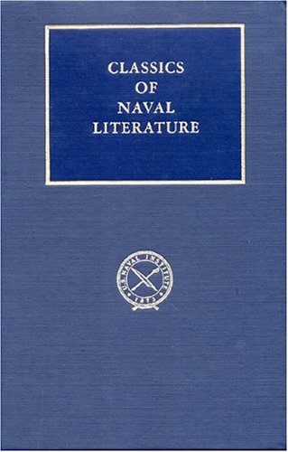 The Riddle of the Sands: A Record of Secret Service Recently Achieved (CLASSICS OF NAVAL LITERATURE),New