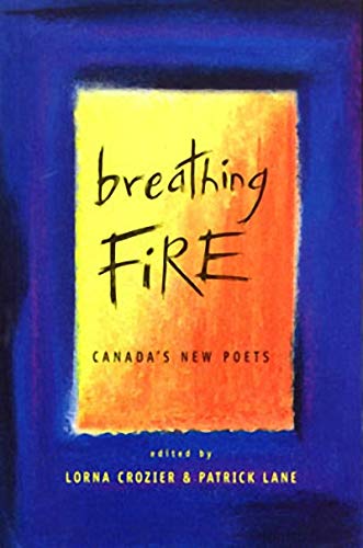 Breathing Fire: Canada's New Poets,Used