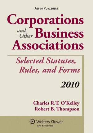 Corporations & Business Associations Stat Rules Forms 2010 Supp,Used