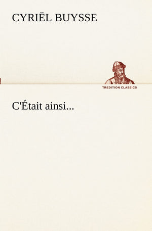 C'tait ainsi... (French Edition),Used