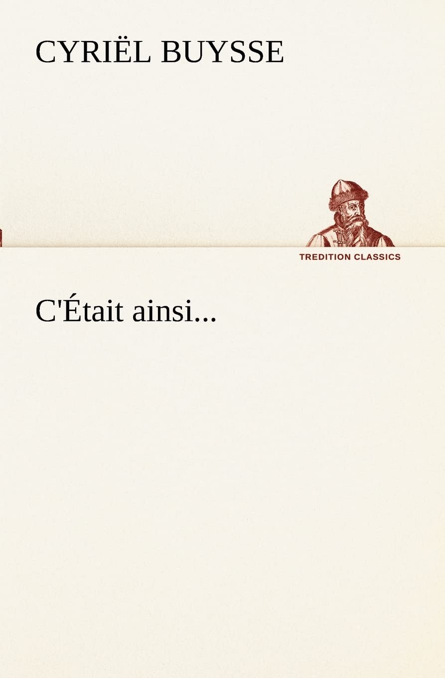 C'tait ainsi... (French Edition),Used