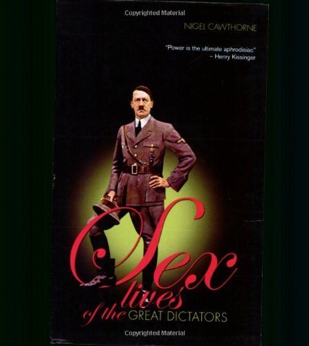 Sex Lives of the Dictators