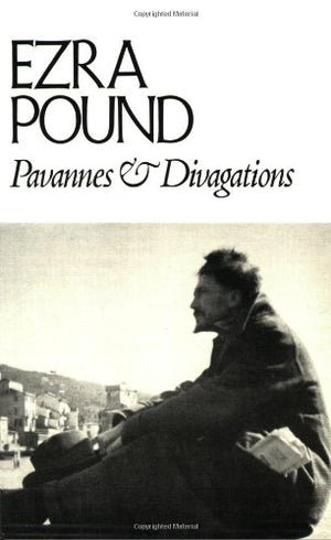 Pavannes And Divagations: Light Prose And Poetry,New