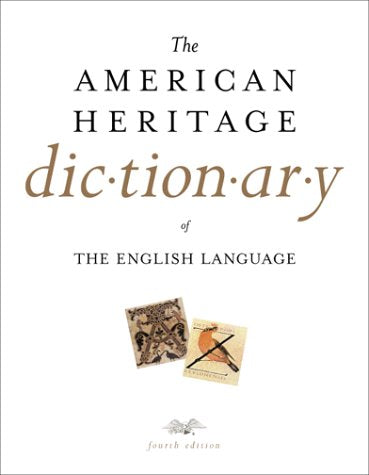 The American Heritage Dictionary Of The English Language