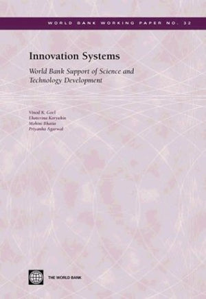 Innovation Systems: World Bank Support Of Science And Technology Development (32) (World Bank Working Papers),New