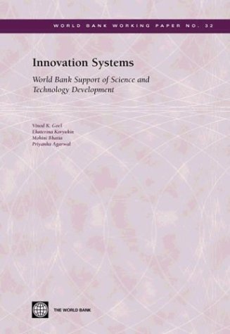 Innovation Systems: World Bank Support Of Science And Technology Development (32) (World Bank Working Papers),New