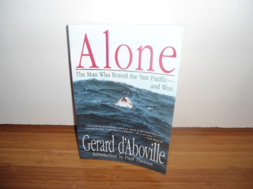 Alone: The Man Who Braved the Vast Pacific and Won,Used