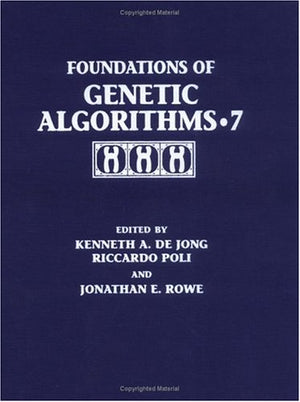 Foundations of Genetic Algorithms 2003 (FOGA 7) (The Morgan Kaufmann Series in Artificial Intelligence) (Hardcover) (Volume 7),Used