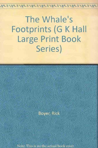 The Whale's Footprints (G K Hall Large Print Book Series),Used