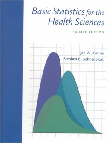 Basic Statistics for the Health Sciences,Used