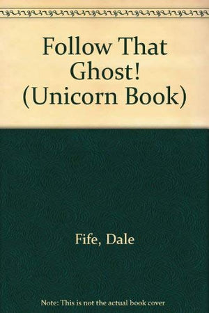 Follow that Ghost: 2 (Unicorn Book),Used