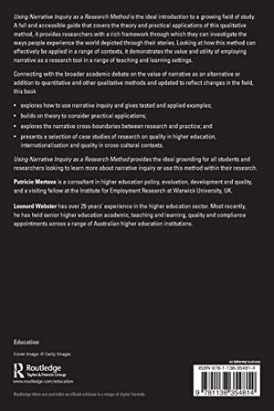 Using Narrative Inquiry as a Research Method: An Introduction to Critical Event Narrative Analysis in Research, Teaching and Pro,Used