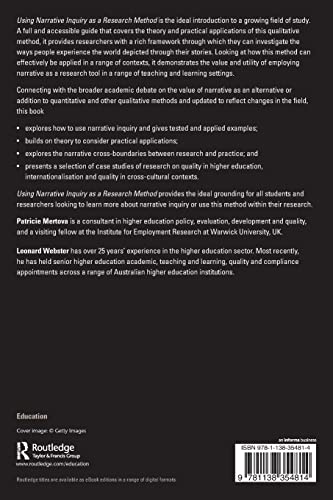 Using Narrative Inquiry as a Research Method: An Introduction to Critical Event Narrative Analysis in Research, Teaching and Pro,Used