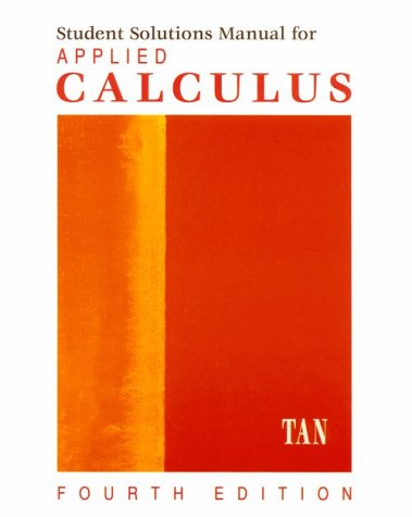 Student Solutions Manual for Tans Applied Calculus,Used
