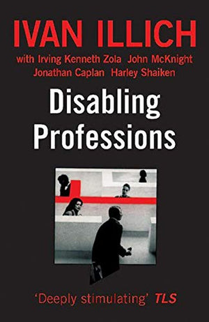 Disabling Professions (Ideas in Progress),Used