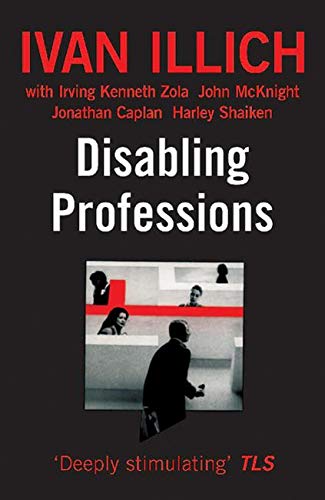 Disabling Professions (Ideas in Progress),Used