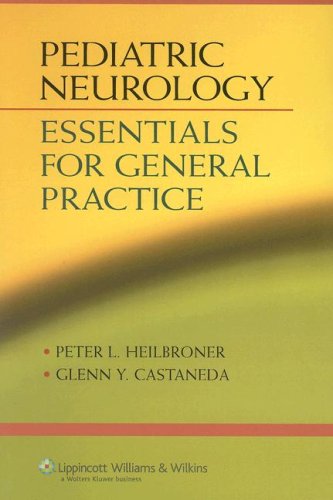 Pediatric Neurology: Essentials for the General Practice,Used