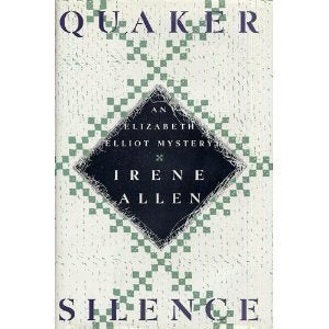 Quaker Silence (Elizabeth Elliot Mystery),Used