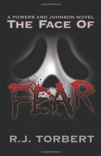 The Face Of Fear: A Powers And Johnson Novel (Powers And Johnson Novels),Used