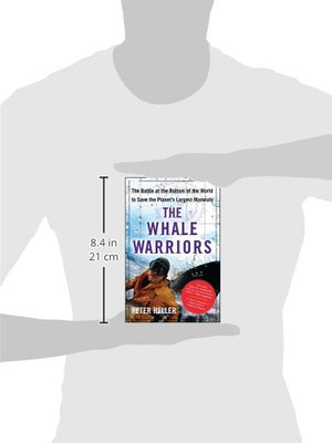 The Whale Warriors: The Battle At The Bottom Of The World To Save The Planet'S Largest Mammals,New