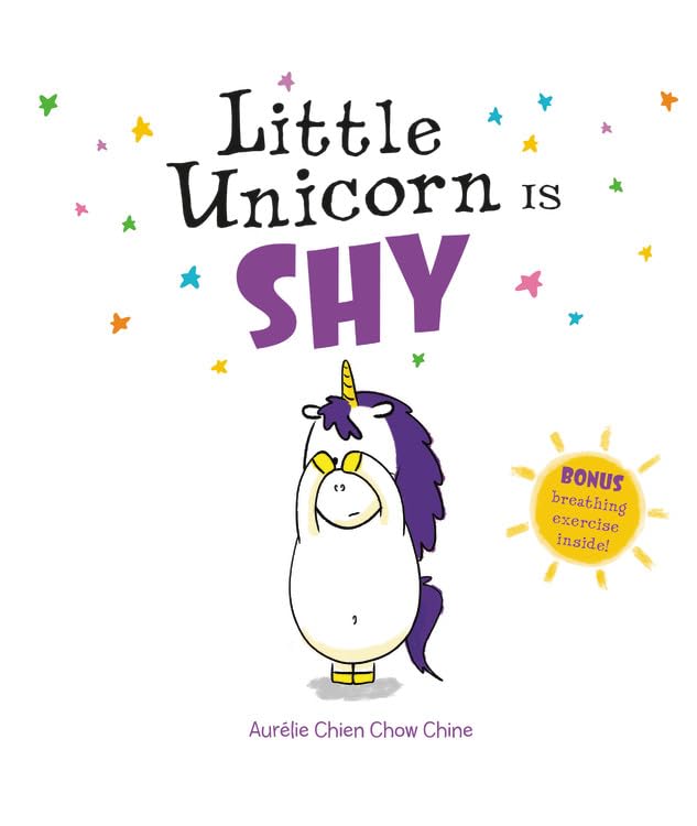 Little Unicorn Is Shy (Little Unicorn, 4),New