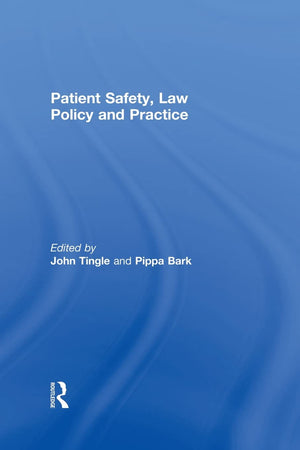 Patient Safety, Law Policy and Practice,Used