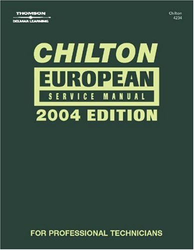 Chilton European Service Manual  Annual Edition (2004 Edition),Used