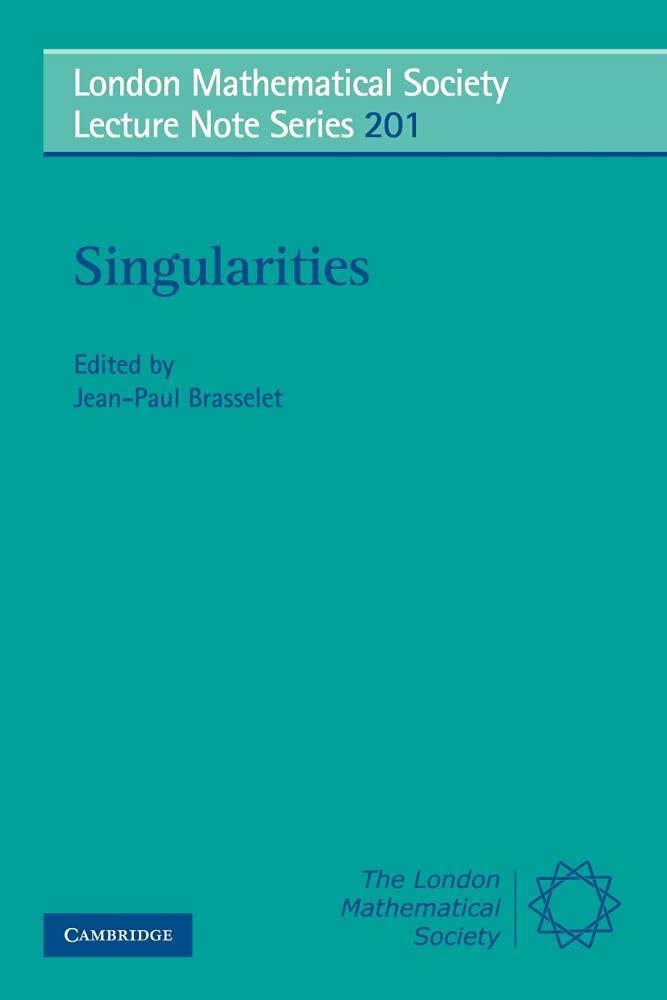 Singularities (London Mathematical Society Lecture Note Series, Series Number 201),Used