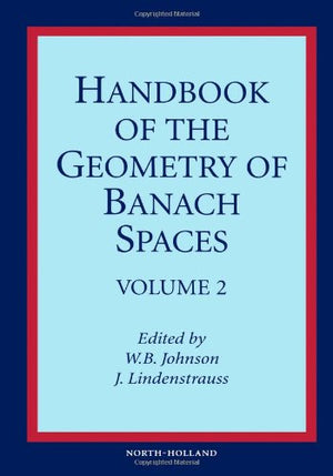 Handbook of the Geometry of Banach Spaces (Volume 2),Used