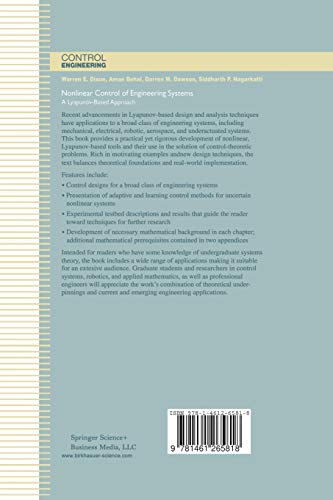 Nonlinear Control of Engineering Systems: A LyapunovBased Approach (Control Engineering),Used