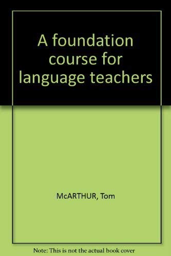 A Foundation Course for Language Teachers (Cambridge Language Teaching Library),Used