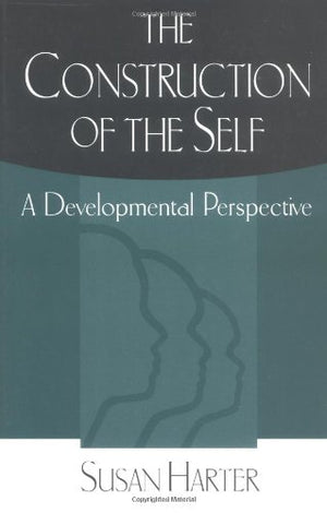 The Construction of the Self: A Developmental Perspective,Used