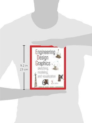 Engineering Design Graphics: Sketching, Modeling, and Visualization,New