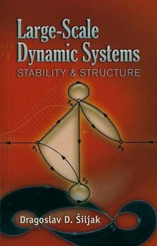 Largescale Dynamic Systems: Stability And Structure (Dover Civil And Mechanical Engineering)