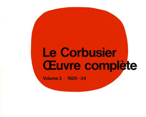 Le Corbusier  uvre complte Volume 2: 19291934: Volume 2: 19291934,Used