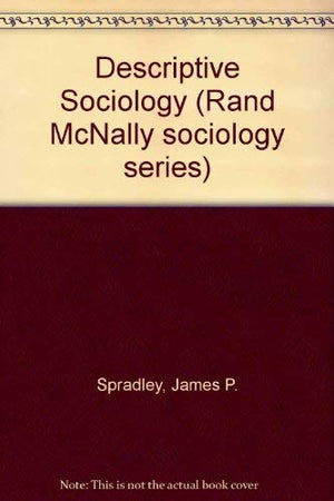 Sociology: A descriptive approach (Rand McNally sociology series),Used