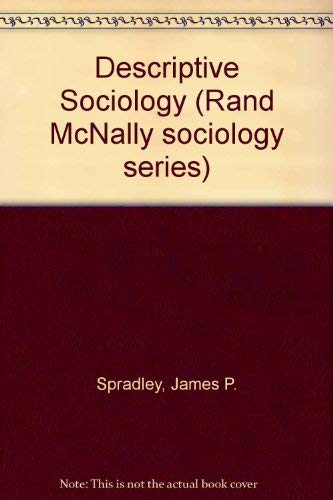 Sociology: A descriptive approach (Rand McNally sociology series),Used