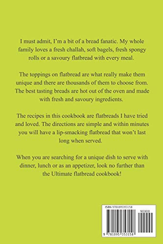 The Ultimate Flatbread Cookbook: 30 Recipes for Flatbreads and More,Used