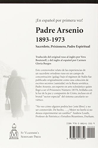 Padre Arsenio, 18931973: Sacerdote, Prisionero, Padre Espiritual (Spanish Edition)-new