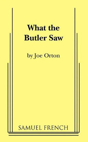 What the Butler Saw a Play in Two Acts,Used