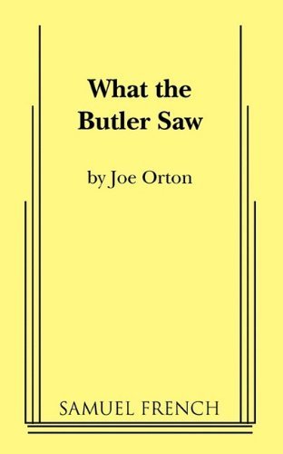 What the Butler Saw a Play in Two Acts,Used