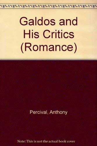 Galdos and His Critics (University of Toronto Romance Series),Used