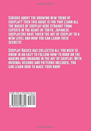 Cosplay Basics: A Beginners Guide To The Art Of Costume Play