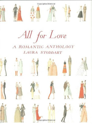 All For Love: A Romantic Anthology