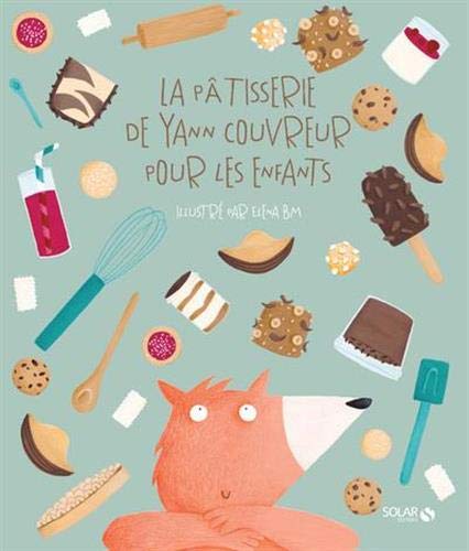 La ptisserie de Yann Couvreur pour les enfants,Used