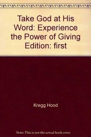 Take God at His Word: Book 2: Expect a Harvest,Used